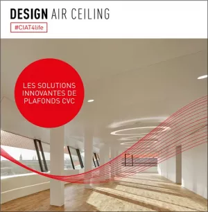 Les solutions innovantes de plafonds CVC