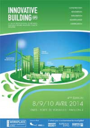 4ème  édition Innovative Building du 8 au 10 Avril 2014
