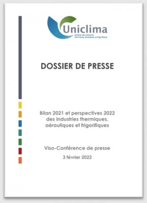 Bilan 2021 et perspectives 2022 des industries CVC en France par UNICLIMA