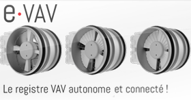 Registre à débit d’air variable pour contrôler la QAI :  e·VAV