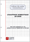 CHAUFFAGE DOMESTIQUE AU BOIS Cahier de Notes Savoir Faire