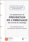 Livre LES EQUIPEMENTS DE PREVENTION DE L'EMBOUAGE Cahier de notes Savoir-Faire