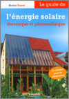 Livre Le guide de l'énergie solaire thermique et photovoltaïque