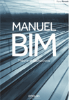Manuel BIM : principes et mise en oeuvre